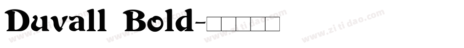 Duvall Bold字体转换